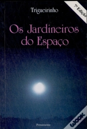 Capa do artigo Os Jardineiros do Espaço