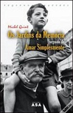 Capa do artigo Os Jardins da Memória Seguido de Amar Simplesmente