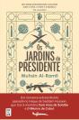 Os Jardins do Presidente - Preview