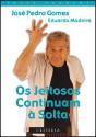 Os Jeitosos Continuam à Solta - Preview