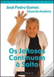 Capa do artigo Os Jeitosos Continuam à Solta