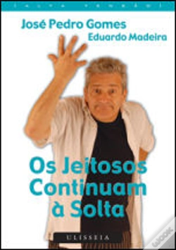 Capa do artigo Os Jeitosos Continuam à Solta