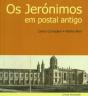 Os Jerónimos em Postal Antigo - Preview
