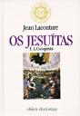 Os Jesuítas - A Conquista - Vol. I - Preview