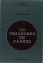 Os Jogadores de Xadrez - Preview