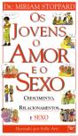 Os Jovens o Amor e o Sexo - Preview