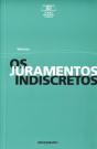Os Juramentos Indiscretos - Preview
