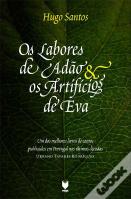 Os Labores de Adão e os Artifícios de Eva