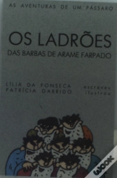 Os Ladrões das Barbas de Arame Farpado