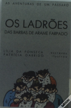 Capa do artigo Os Ladrões das Barbas de Arame Farpado