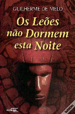Capa do artigo Os Leões não Dormem esta Noite