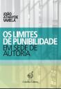 Os Limites de Punibilidade em Sede de Autoria - Preview