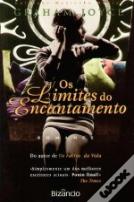 Os Limites do Encantamento