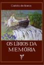 Os Lírios da Memória - Preview