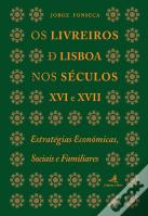 Os Livreiros de Lisboa nos Séculos XVI e XVII