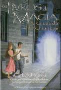 Os Livros de Magia 3 - A Cruzada das Crianças