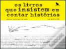 Os Livros que Insistem em Contar
