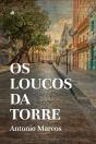 Os Loucos Da Torre - Preview