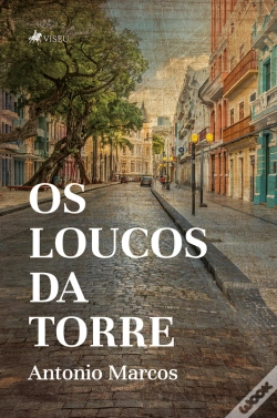 Capa do artigo Os Loucos Da Torre