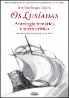 Os Lusíadas - Antologia Temática e Texto Crítico