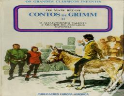 Os Mais Belos Contos de Grimm  I I