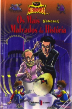 Capa do artigo Os Mais (Famosos) Malvados da História