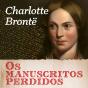 Os Manuscritos Perdidos De Charlotte Brontë - Preview
