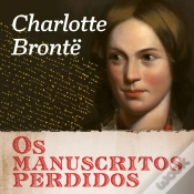 Capa do artigo Os Manuscritos Perdidos De Charlotte Brontë