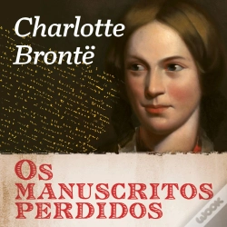 Capa do artigo Os Manuscritos Perdidos De Charlotte Brontë