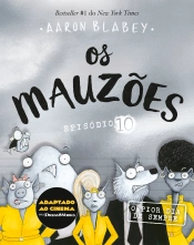 Capa do artigo Os Mauzões - Episódio 10