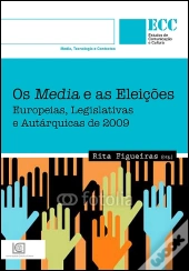 Os Media e as Eleições Europeias, Legislativas e Autárquicas de 2009