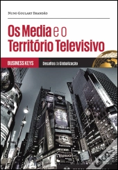 Os Media e o Território Televisivo