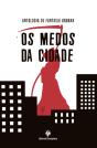 Os Medos da Cidade - Preview