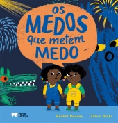 Os medos que metem medo