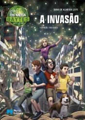 Capa do artigo Os Mega B.A.Y.T.E.S. - A invasão