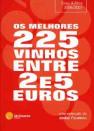 Os Melhores 225 Vinhos Entre 2 e 5 Euros