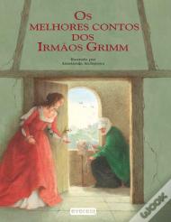 Os Melhores Contos dos Irmãos Grimm