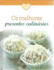 Os Melhores Presentes Culinários