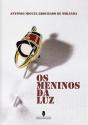 Os meninos da luz - Preview