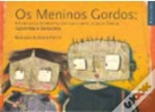 Os Meninos Gordos