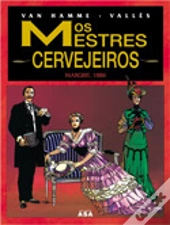 Os Mestres Cervejeiros - Margrit, 1886