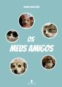Os Meus Amigos - Preview