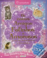 Os Meus Amigos Fofinhos e Amorosos