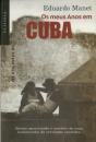 Os Meus Anos em Cuba - Preview