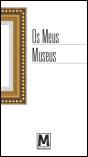 Os Meus Museus - Preview