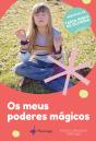 Os Meus Poderes Mágicos - Preview
