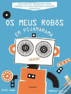 Capa do artigo Os Meus Robôs em Pijamarama