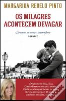 Os Milagres Acontecem Devagar