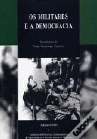 Os Militares e a Democracia