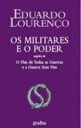 Os Militares e o Poder